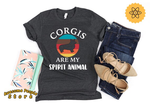 Corgis Are My Spirit Animal, Corgi, Corgi Gifts, Corgi Clothes, Gift For Corgi Lovers, Corgi Mom, Corgi Butt, Shirt, Long Sleeve, Hoodies