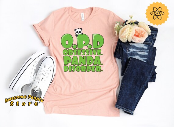 Panda Shirt, Panda Gifts, Obsessive Panda Disorder Shirt, Animal Lover Shirt, Panda Party Theme, Unisex, Birthday Party, Panda Mom