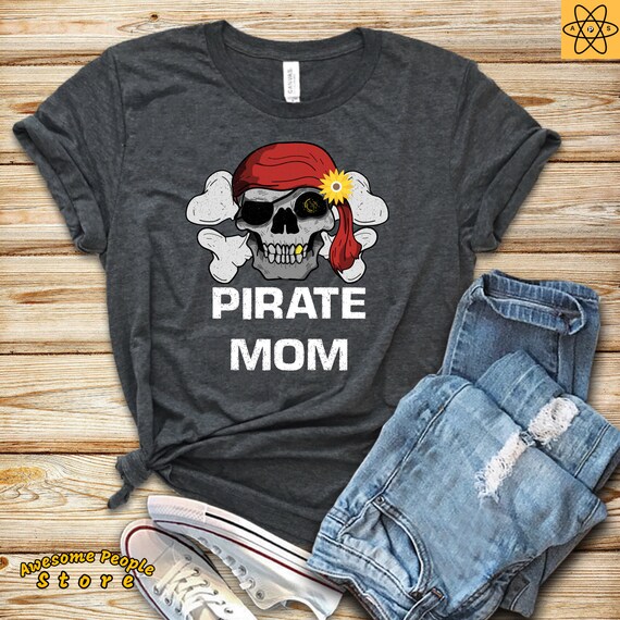 Pirate Mom Shirt / Pirate Shirt / Pirate Gifts / Pirates / Pirate Party Theme Shirt / Mom Shirt / Family Vacation Shirt / Pirate Tee
