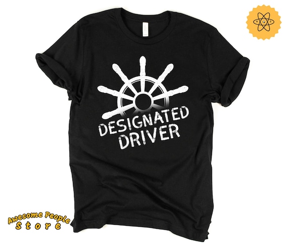 Cruise Shirt, Designated Driver, Ship Wheel, Cruise Gifts, Boat Captain, Family Cruise Vacation, Friends Trip Shirt, Hoodies, Tank Top
