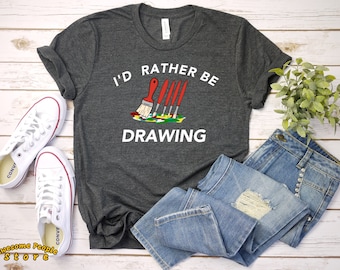 Prefiero estar dibujando camiseta - Profesor de arte divertido - Pincel camiseta de manga corta - Regalo de artista para regalos de artista Camisa de pintor para pintor