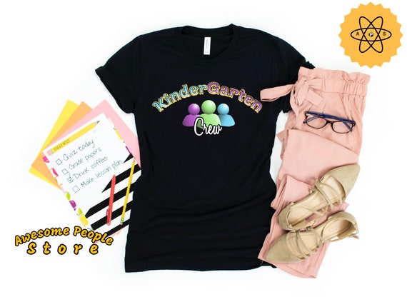 Kindergarten Crew Shirt / Kinder Teacher Shirt / Kindergarten Teacher Shirt / Kinder Shirt / Kindergarten Teacher Shirt / Kindergarten Staff