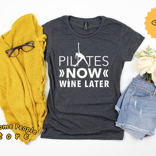 Pilates Shirt, Pilates Now Wine Later, Tank Top, Pilates Tank Top, Pilates Gift, Funny Pilates Shirt, Pilates Workout, Hoodie, Tank Top