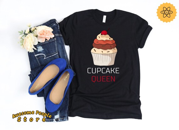 Bakers Shirt, Love Baking Shirt, Bakers, Cupcake Queen, Baking Shirt, Cupcakes Shirt, Gift For Bakers, Bakers Gift Idea, Hoodies