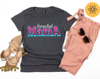 Homeschool Mom, Homeschool Mama Shirt, Home School Shirt, Home School Mom Tee, Homeschool Shirt, Unisex, Hoodies, Sweatshirt