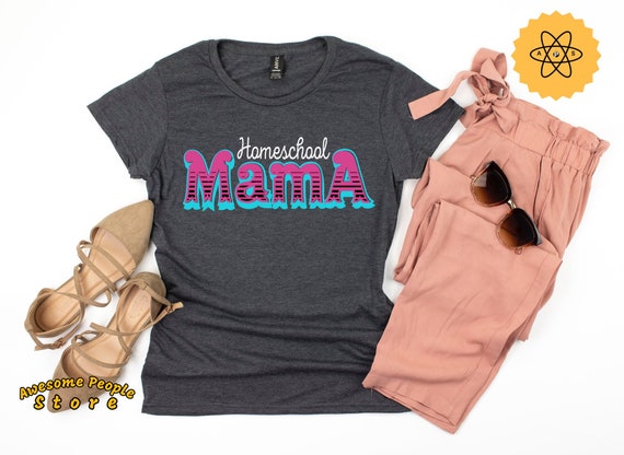 Homeschool Mom, Homeschool Mama Shirt, Home School Shirt, Home School Mom Tee, Homeschool Shirt, Unisex, Hoodies, Sweatshirt