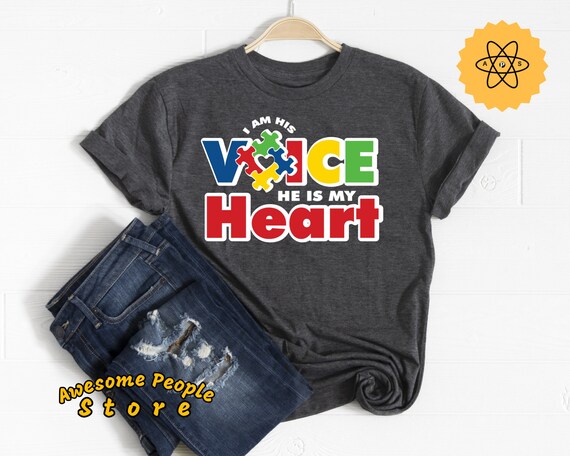 Autism Awareness, I'm His Voice He Is My Heart, Autism Shirt, Autism Son Shirt, Autism Support, Hoodies, Autism Support, Autistic Boy