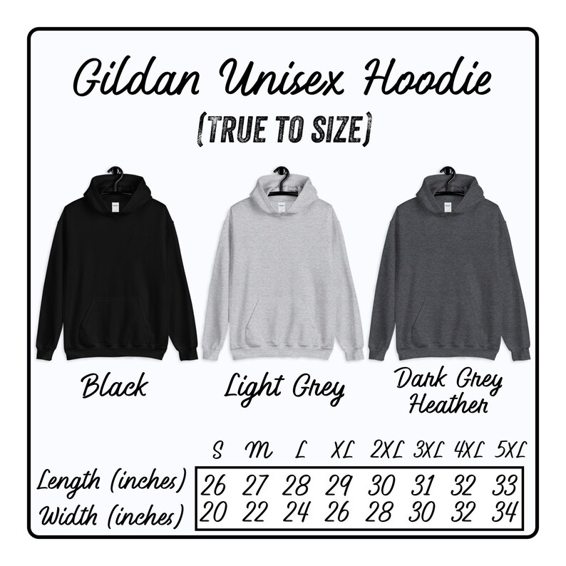 May include: A size chart for Gildan unisex hoodies in black, light grey, and dark grey heather. The chart shows the length and width in inches for sizes S through 5XL.