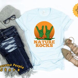 Nature Rocks T-Shirt, Camping Shirt, Hiker Gift, Hiking Shirt, Outdoor Sport Gift, Hiking Gift, Hiking Lover, Nature Lover, Gift For Mom