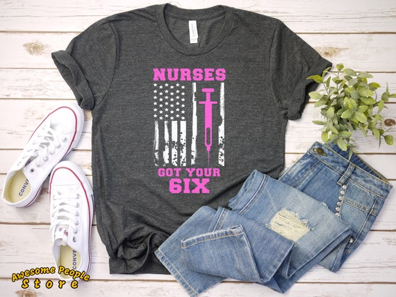 Nurses Got Your Six Shirt/ Monogrammed Nurse Shirt/ Tattered Flag Shirt/ Nurse Flag Shirt/ Nurses Got Your Back Shirt/ Doctors Got Your Six