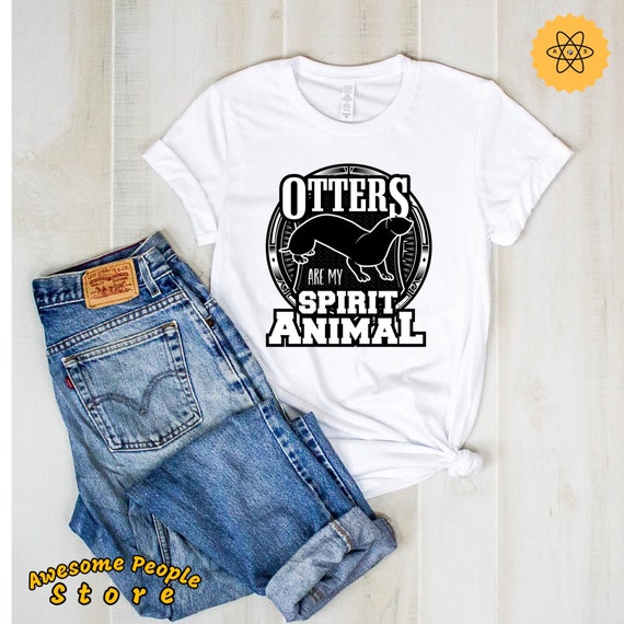 Otters Shirt, Otters T-Shirt, Otter Gifts, Otters Women Shirt, Otters Spirit Animal, Gift For Her, Otter Creature Shirt, Otters, Hoodies