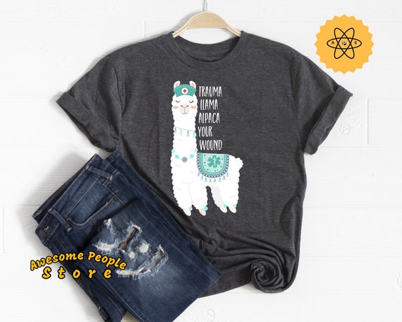 Nurse Shirt Trauma Llama Nurse Shirt Alpaca Wound Nurse Student Shirt Funny Nurse Student Gift Alpaca Gifts Traumatology Tee Etsy Canada