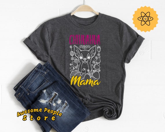Dog Mom Shirt, Chihuahua Mama Shirt, Chihuahua Gift, Chihuahua Owner, Vintage Chihuahua, Dog Shirt, Chihuahua Lover, Sweatshirt, Hoodies