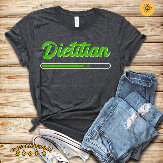 Dietitian Shirt, Nutritionist Shirt, Foodie Lover, Health and Diet Shirt, Health Coach, Nutrition Doctor, Dietitian Gift, Nutritionist Gift
