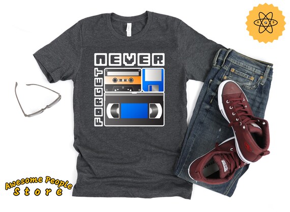 Vintage Never Forget Sarcastic Gift Music Shirt / Novelty Funny Retro Unisex T-Shirt / Retro Disk Never Forget Tshirt