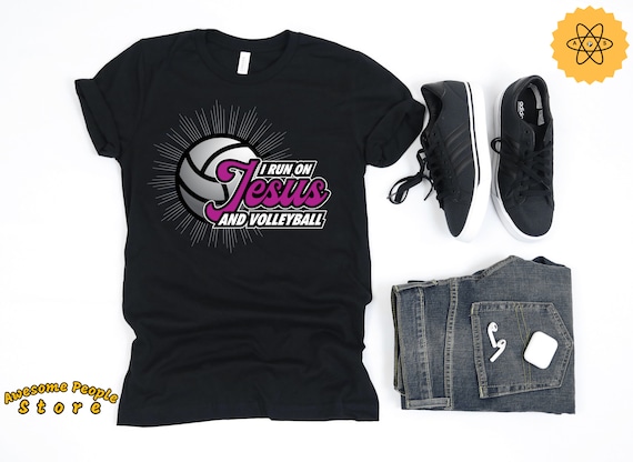 Volleyball Shirt / I Run On Jesus & Volleyball / Jesus Shirt / Christ / Christian Shirt / Volleyball Player / Volleyball Coach / Faith Shirt