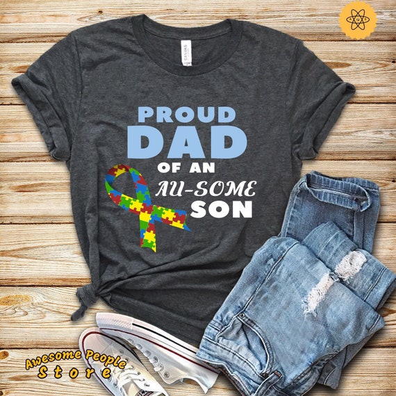 Autism Shirt, Autism Awareness Shirt, Autism t-shirt, Autistic Shirt, Proud Dad of an Au-Some Son , Autism Dad, Awareness Ribbon, Hoodies