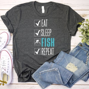 Eat Sleep Fish Repeat / Fisherman Shirt / Fishing Shirt / Fishing Gift / Fishing / Fathers Day Fishing Shirt / Tank Top / Hoodie