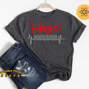 Congenital Heart Shirt, Heart Disease Shirt, Heart Awareness, Heart Of A Warrior, Heart Surgery Shirt, CHD Shirt, Heart Warrior Shirt, Heart