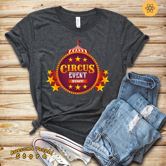 Circus Party Theme, Circus Shirt, Circus Event Staff, Birthday Party Theme, Circus Owner, Circus Lover, Gift, Hoodies, Sweatshirt, Tank Top