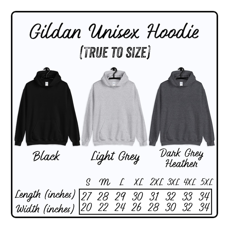 May include: Gildan unisex hoodie in black, light grey, and dark grey heather. Size chart shows length and width in inches for sizes S through 5XL.