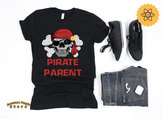 Pirate Parent Shirt / Pirate Shirt / Pirate Gifts / Pirates / Pirate Party Theme Shirt / Mom Shirt / Family Vacation Shirt / Pirate Tee