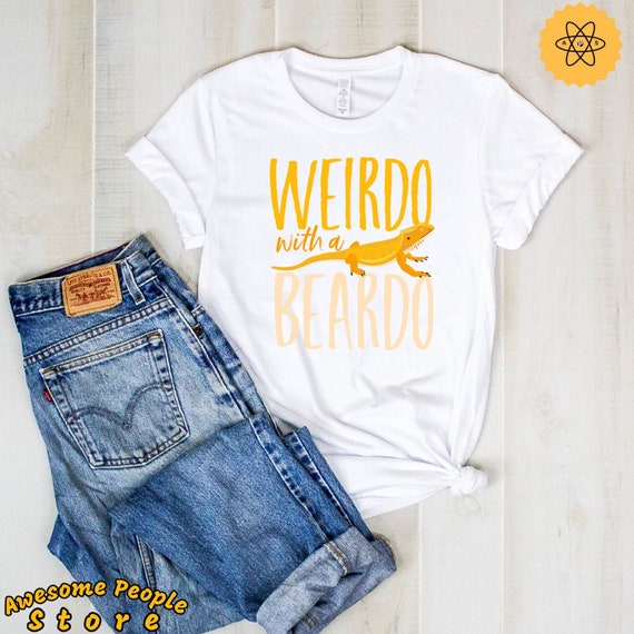 Bearded Dragon, Bearded Dragon Shirt, Weirdo With My Beardo, Animal Lovers, Bearded Dragon Costume, Bearded Dragon Gift, Bearded Dragon Dad