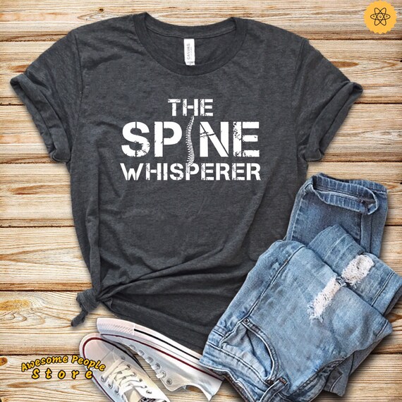 Chiropractic, Chiropractic Gift, Chiropractor Shirt, Chiropractic Gifts,Chiropractor Spine Whisperer, Chiropractor Student Gift, Spine Shirt