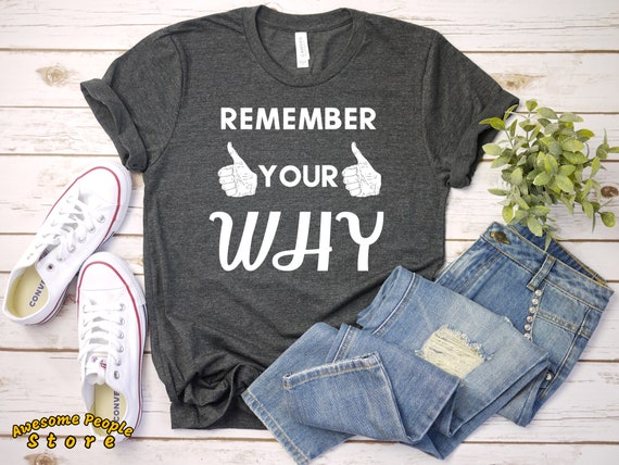 Remember Your Why  / Funny Cute Workout Fitness Diet Dieting Weight Loss Overweight Trainer Training Obese / Motivation Birthday Present