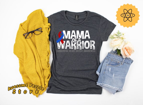 Congenital Heart Shirt, Heart Disease Shirt, Heart Awareness, Heart Of A Warrior, Mama Of A Warrior Tee, CHD Shirt, Heart Warrior, Fighter