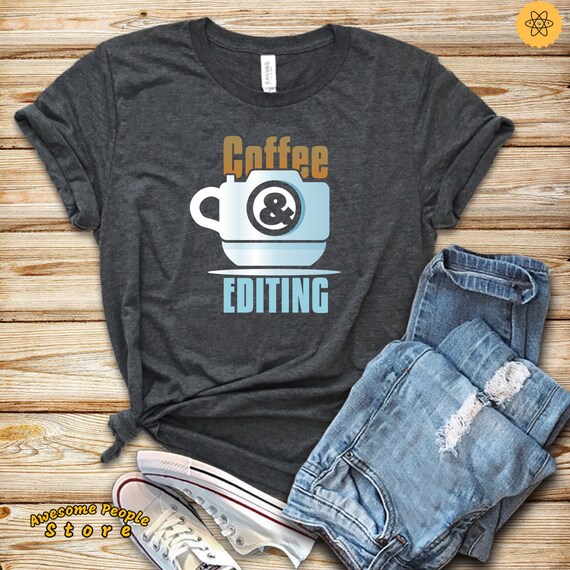 Coffee And Editing Shirt, Photographer Shirt, Photography Gift, Oh Snap, Tank Top, Hoodie,  Camera Shirt, Gift for Photographer, Photo Shirt