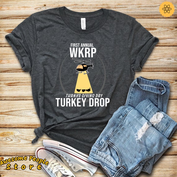 Funny Turkey Day Shirt / First annual WKRP Turkey Thanksgiving Day Drop / Funny Thanksgiving T Shirt / Turkey Graphic Tee / Thanksgiving Day