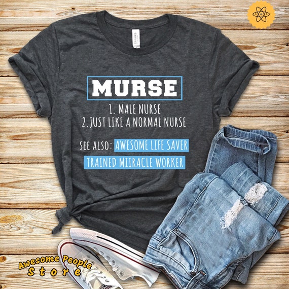 RN Shirt, Nursing School, Nursing Student Gift, Nurse Life, Male Nurse Shirt, Male Nurse Gift, Registered Nurse,  Nurse Gift, Nurse Shirts