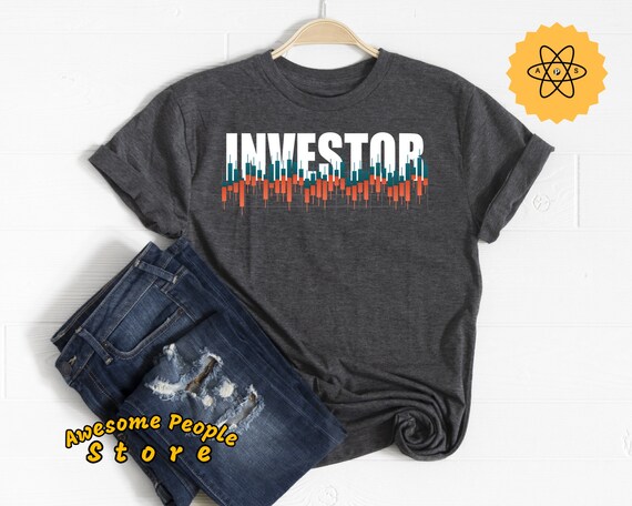 Investor Shirt, Stock Market Shirt, Trader Life, Trading Lover Shirt, Trader Gift, Market Shirt, Stock Market Bull, Trader Birthday Shirt