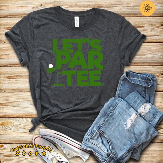 Golf Tournament, Let's Par Tee, Shirt, Tank Top, Hoodie, Golf T Shirt, Mini Golf, Funny Golf Shirt, Miniature Golf, Gift For Golfer, Golf