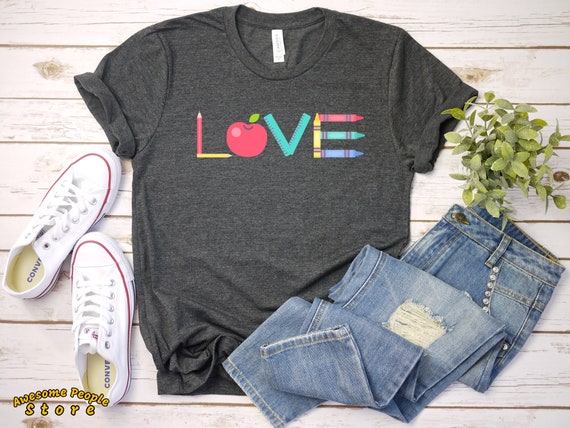 Love Teacher Shirt / Teacher T-shirt / Teacher Tees / Unisex or Women's / Cute Teacher Shirts / Teacher Appreciation Gift