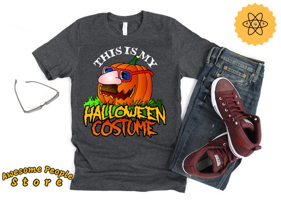 This Is My Halloween Costume / Halloween Shirt / Halloween Costume / Halloween Party / Halloween Tee / Halloween T-Shirt / Funny Halloween