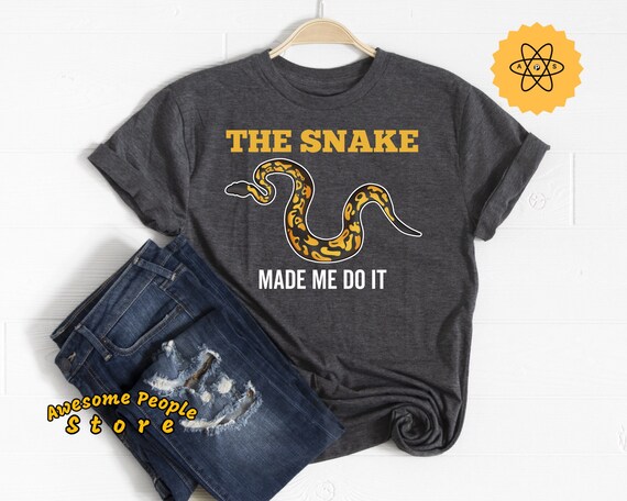 Snake Shirt, The Snake Made Me Do It, Snake Lover, Snake, Zookeeper, Safari Party Shirt, Snake T Shirt, Snake Art Shirt, Snake Art