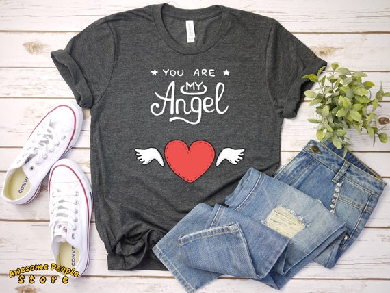 You're My Angel Tshirt, Angel Tshirt, Cute Angel Tshirt, Unisex You're my angel tee, Miss Family Tshirt, Grieving Gift, Rainbow Baby Tee