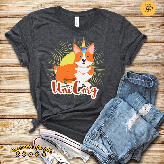 Unicorg, Unicorn Corgi, Unicorg Shirt, Unicorn Gifts, Corgi Gifts, Dog Owner Shirt, Corgi Owner Gift, Funny Corgi Shirt, Corgi Dog T-Shirt