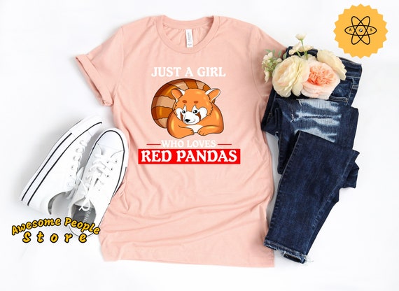 Just A Girl Who Loves Red Panda, Red Panda Shirt, Panda Shirt, Red Panda, Panda Gift, Red Panda Costumes, Red Panda Tee, Unisex Tees