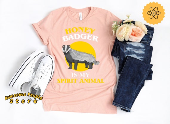 Honey Badger Shirt, Honey Badger Is My Spirit Animal, Honey Badger Costume, Honey Badger Party Theme, Pro Animal, Honey Badger, Unisex