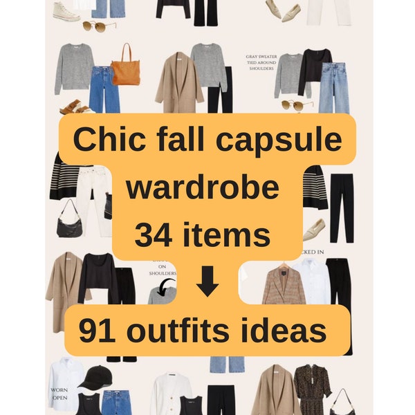 34 items  - 91 outfits ideas  Chic Fall Capsule Wardrobe