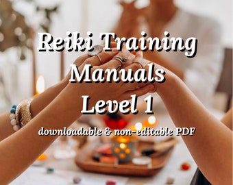 Reiki Course Level 1 • Reiki Course Manuals for Beginners • Downloadable PDF Manuals (non-editable)