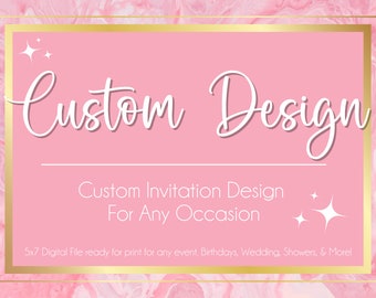 Custom Invitation Design | Any Event, Any Age (Digital File)