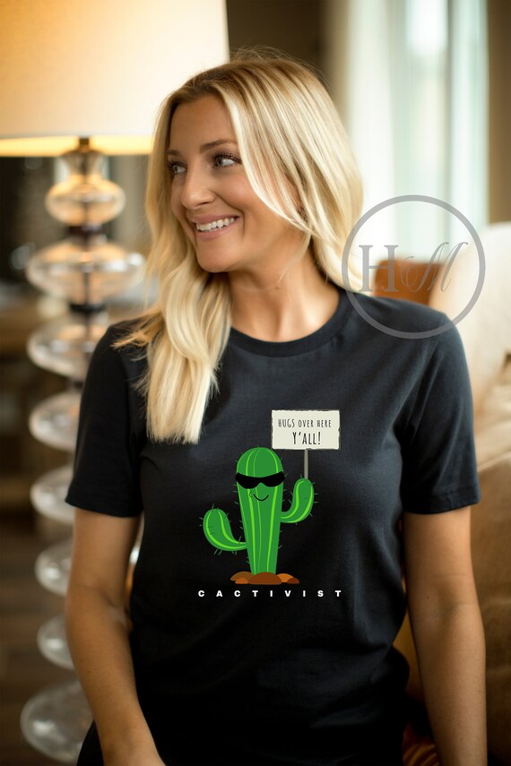 Funny Cactus Tee Shirt, Cactivist Cactus Shirt Women, Crazy Cactus