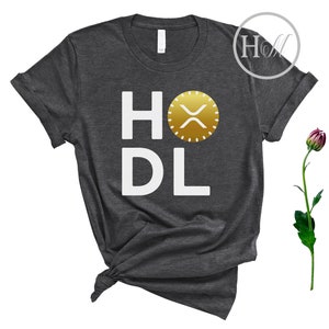 Hodl XRP Cryptocurrency Tshirts - XRP To The Moon - Crypto T Shirt - Crypto On The Moon - XRP Gifts