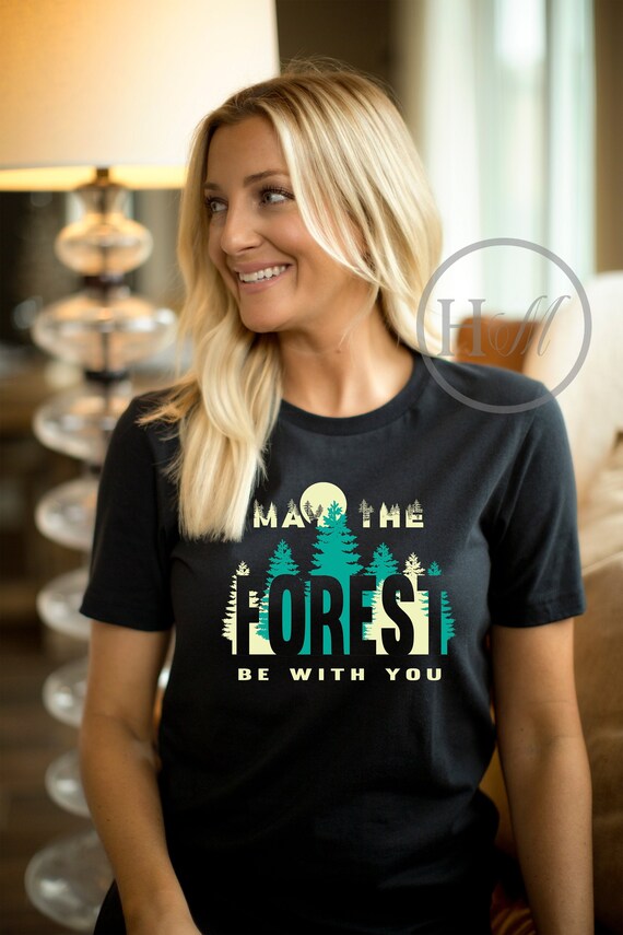 May The Forest Be With You Nature Lovers Camping T-Shirt May The Forest Be With You Nature Lovers Camping T-Shirt