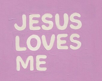 Jesus Loves Me / Nursery Print / Wall Art / Art Print / 5x7