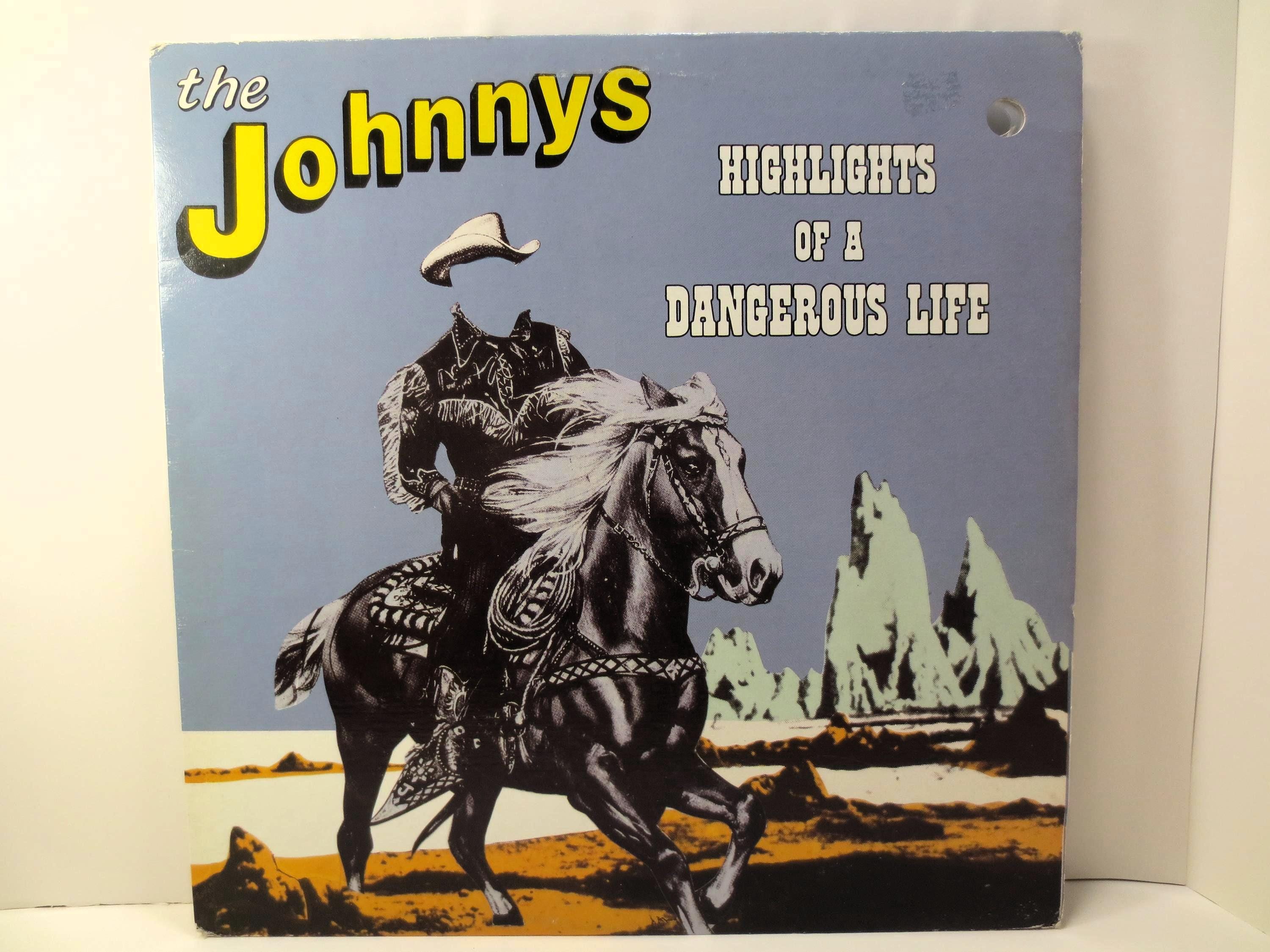 Vintage Records, The JOHNNYS, Highlights of a DANGEROUS LIFE, Vintage Vinyl, Record Vinyl, Records, Vinyl Records, Punk Vinyl, 1986 Records